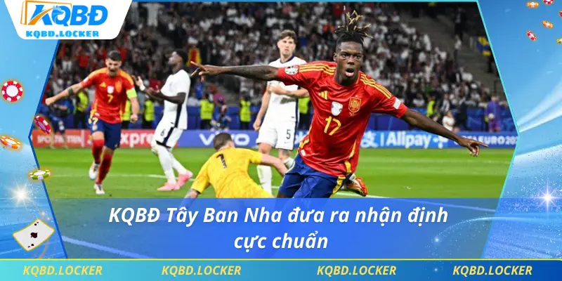 KQBĐ Tây Ban Nha đưa ra nhận định cực chuẩn